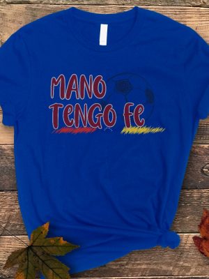 Mano Tengo Fe Shirt Venezuela Soccer Shirt La Vinotinto Camiseta Venezuela Tshirt Vinotinto Shirt Unique riracha 2