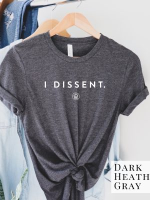 I Dissent Shirt Rbg Shirt Ruth Bader Ginsburg Tee Rbg Gift For Women Notorious Rbg I Dissent T Shirt Unique riracha 4