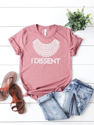 I Dissent Shirt Ruth Bader Shirt Rbg Notorious Shirt Girl Power Shirt Valentines Day Shirt Mom Gift Feminist Shirt Unique riracha 2