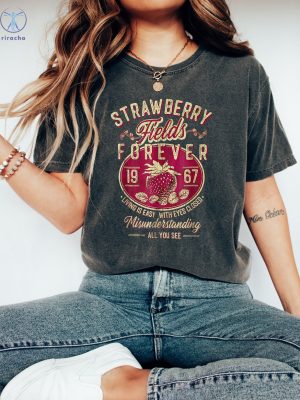 Living Is Easy With Eyes Closed Song Shirt Strawberry Fields Forever The Beatles Shirt Strawberry Fields Beatles Shirt riracha 2