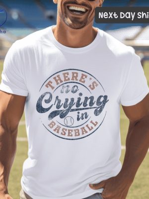 Theres No Crying In Baseball Shirt Funny Baseball Tees Sports Mom Gifts Game Day Shirt Basketball Ball Mom Shirt riracha 2