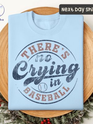 Theres No Crying In Baseball Shirt Funny Baseball Tees Sports Mom Gifts Game Day Shirt Basketball Ball Mom Shirt riracha 3