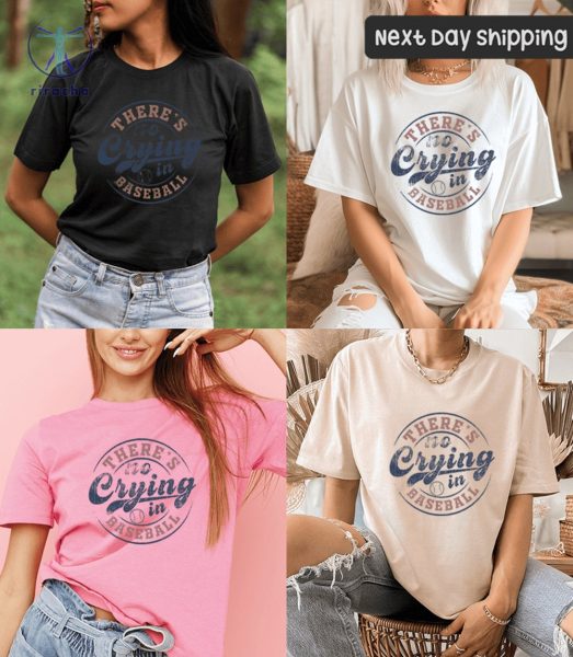 Theres No Crying In Baseball Shirt Funny Baseball Tees Sports Mom Gifts Game Day Shirt Basketball Ball Mom Shirt riracha 5