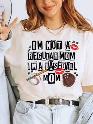 Im Not Regular Mom Im A Baseball Mom Shirt Im Not Like A Regular Mom Baseball Mom Shirt Baseball Shirt riracha 2