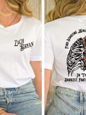 Zach Bryan Find Someone Who Grows Flowers In The Darkest Parts Of You T Shirt Sun To Me Lyrics T Shirt Sun To Me Zach Bryan Lyrics riracha 6