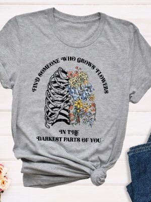 Zach Bryan Find Someone Who Grows Flowers In The Darkest Parts Of You T Shirt Sun To Me Lyrics T Shirt Unique riracha 2