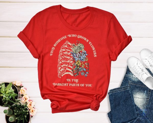 Zach Bryan Find Someone Who Grows Flowers In The Darkest Parts Of You T Shirt Sun To Me Lyrics T Shirt Unique riracha 5