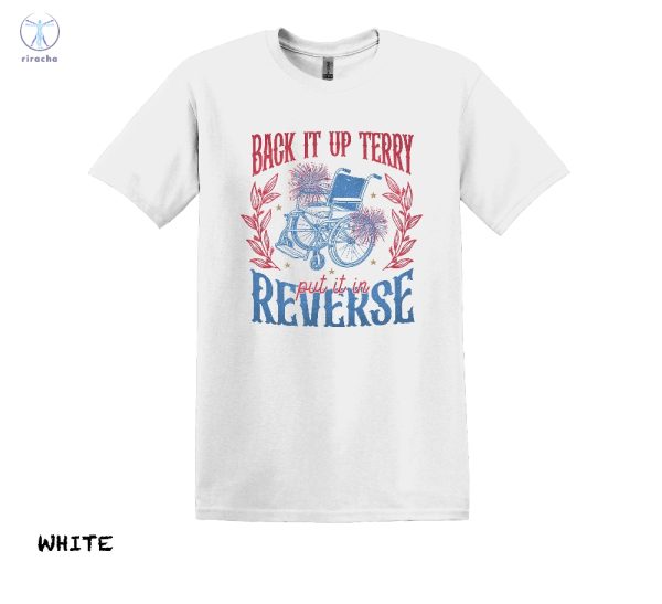 Back It Up Terry T Shirt Back Up Terry Put It In Reverse T Shirt Back It Up Terry Put It In Reverse T Shirt riracha 1