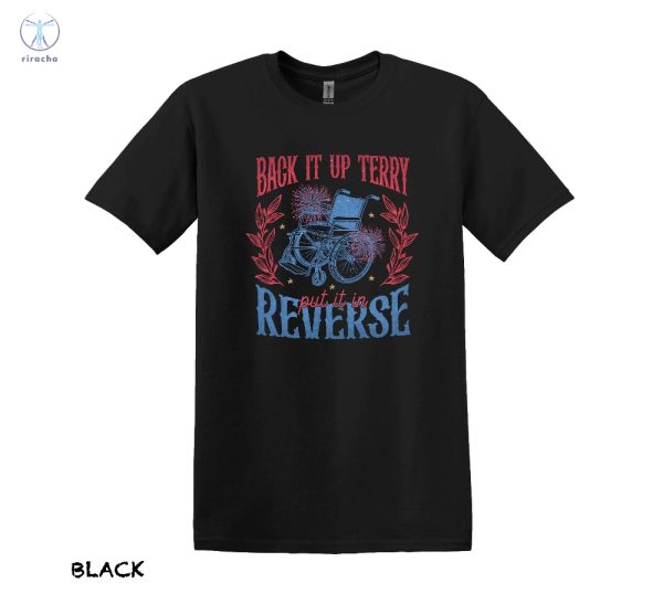 Back It Up Terry T Shirt Back Up Terry Put It In Reverse T Shirt Back It Up Terry Put It In Reverse T Shirt riracha 3