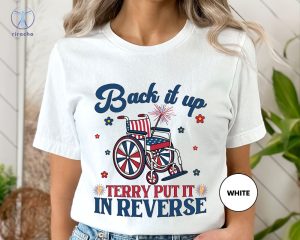 Put It In Reverse Terry Shirt Back Up Terry Original Shirt Back Up Terry Shirt Back It Up Terry Shirt riracha 3