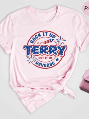 Back Up Terry Shirt Back It Up Terry Shirt Back Up Terry Video T Shirt Put It In Reverse Terry Video T Shirt riracha 3