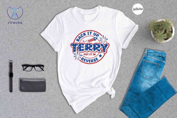 Back Up Terry Shirt Back It Up Terry Shirt Back Up Terry Video T Shirt Put It In Reverse Terry Video T Shirt riracha 4