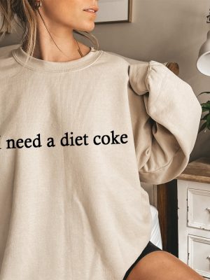 Gift For Diet Coke Lover Diet Coke T Shirt I Need A Diet Coke Sweatshirt Diet Coke Merch I Need A Diet Coke Hoodie riracha 6