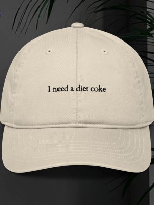 I Need A Diet Coke Hat Diet Coke Hat Diet Coke Merch Hat I Need A Diet Coke Unique riracha 2