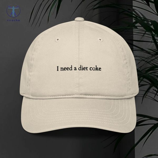 I Need A Diet Coke Hat Diet Coke Hat Diet Coke Merch Hat I Need A Diet Coke Unique riracha 2