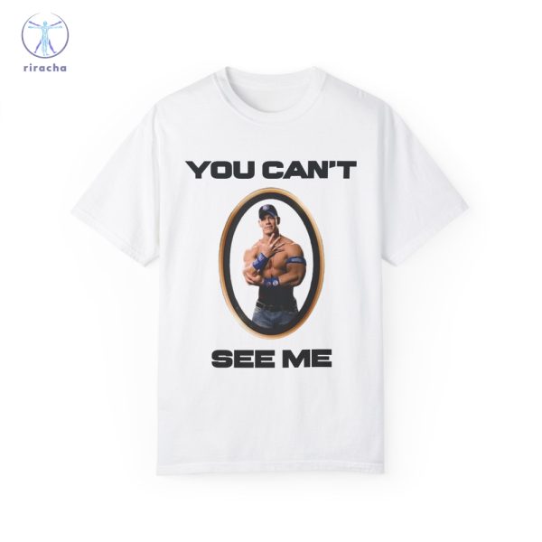 John Cena Shirt John Cena T Shirt John Cena Meme You Cant See Me Shirt John Cena You Cant See Me Memes Shirt riracha 2