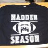 Madden Season Tshirt Madden 25 Shirt Madden 25 T Shirt Madden 25 Sweatshirt Madden 25 Hoodie Unique riracha 1