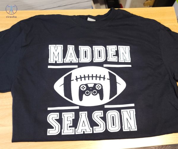 Madden Season Tshirt Madden 25 Shirt Madden 25 T Shirt Madden 25 Sweatshirt Madden 25 Hoodie Unique riracha 1