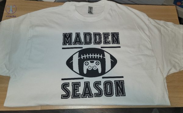 Madden Season Tshirt Madden 25 Shirt Madden 25 T Shirt Madden 25 Sweatshirt Madden 25 Hoodie Unique riracha 2