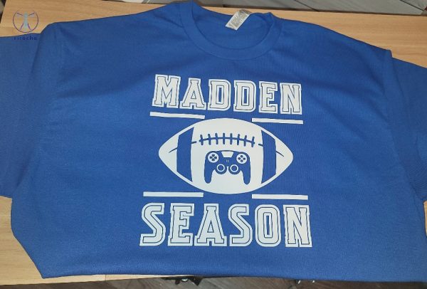 Madden Season Tshirt Madden 25 Shirt Madden 25 T Shirt Madden 25 Sweatshirt Madden 25 Hoodie Unique riracha 3