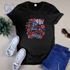 She Loves Jesus And America Too 4Th Of July Christian Lover Shirt She Loves Jesus And America Too Shirt riracha 2