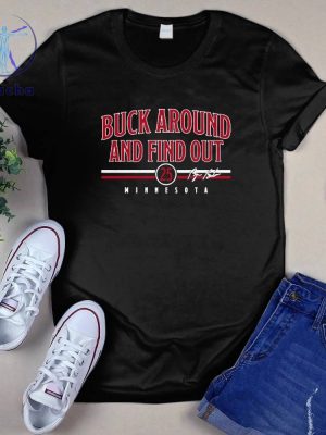 Minnesota Baseball Byron Buxton Buck Around And Find Out T Shirt riracha 2