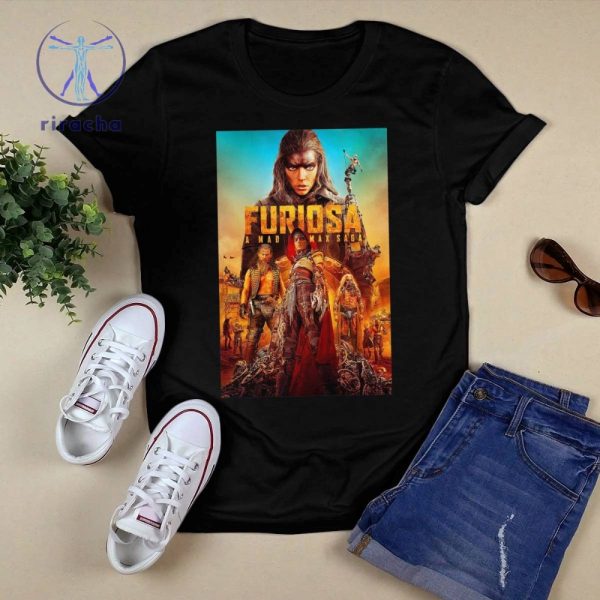 Furiosa A Mad Max Saga 2024 Poster T Shirt Furiosa A Mad Max Saga 2024 Poster Hoodie riracha 2