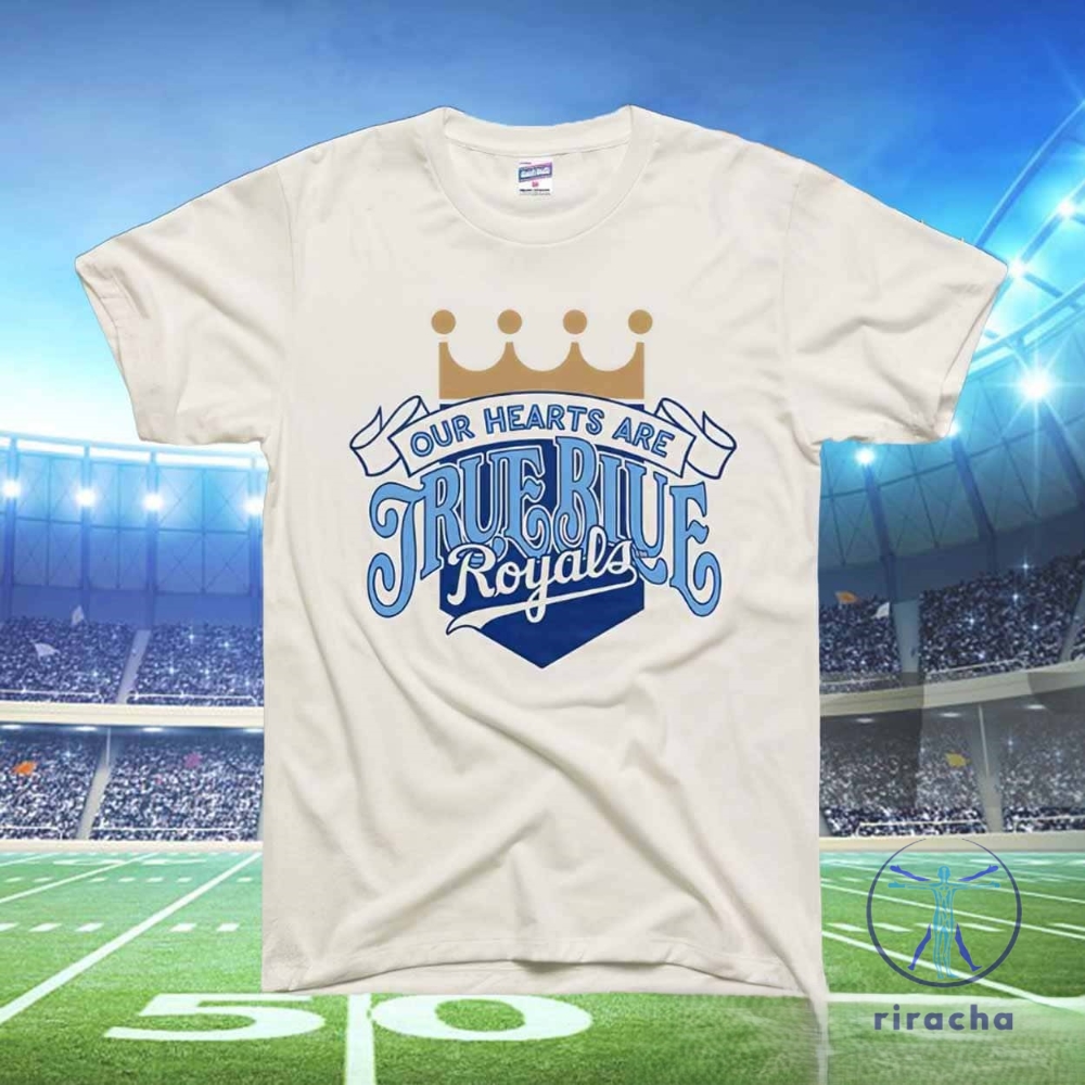 Kc Royals Our Hearts Are True Blue Shirt Kc Royals Bring Out The Blue Our Hearts Are True Blue Shirt 2024 Giveaway