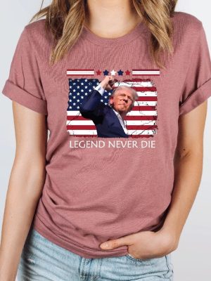 Legends Never Die Trump Shirt Donald Trump Shooting Tee Trump Rally Shooting Shirt Trump Shooting Suspect Shirt riracha 3