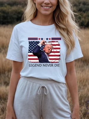 Legends Never Die Trump Shirt Donald Trump Shooting Tee Trump Rally Shooting Shirt Trump Shooting Suspect Shirt riracha 4