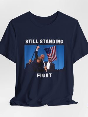 Fight Donald Trump Shirt I Will Fight Trump I Stand With Trump Make America Great Again Trump Shooter Republican Shirt riracha 2