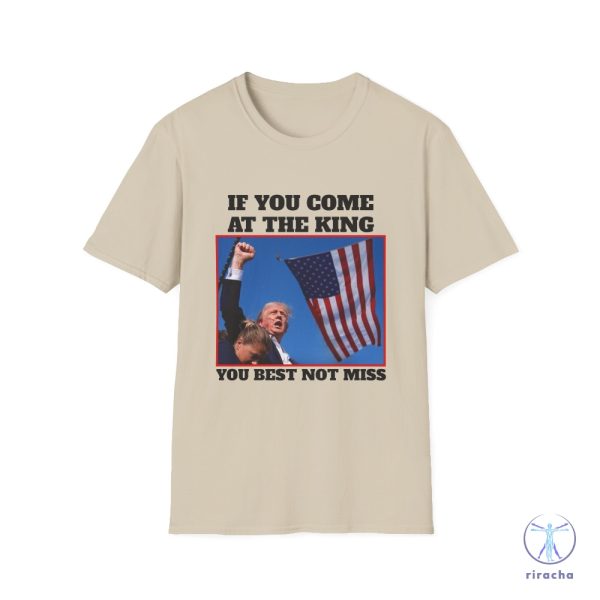 Trump 2024 T Shirttrump Shirts Trump Tshirt You Come At The King You Best Not Miss Shirt Unique riracha 6