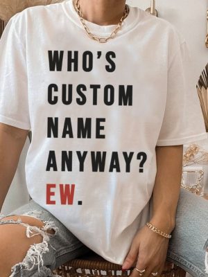 Custom Whos Taylor Swift Anyway Tee Taylor Swift Red Shirt Eras Tour Taylor Swift Red Era Outfits riracha 3