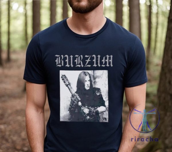 Varg Vikernes Burzum Shirt Kanye Burzum Shirt Kanye Burzum T Shirt riracha 1