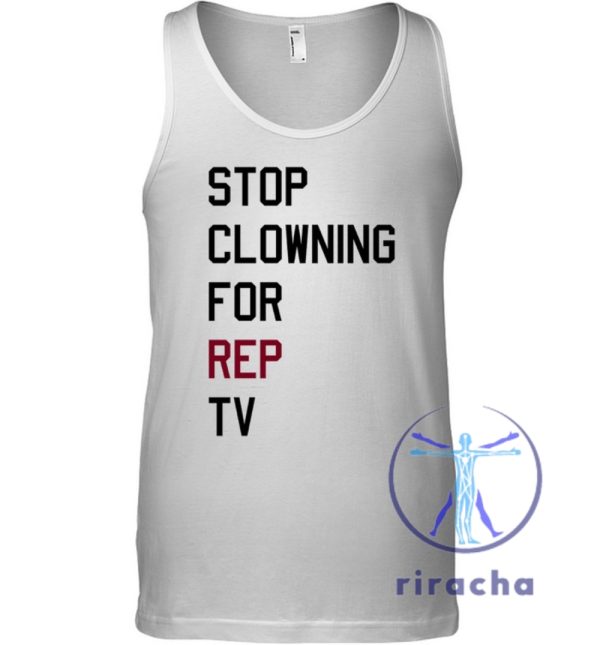 Taylor Swift Shirts Stop Clowning For Rep Tv T Shirt Stop Clowning For Rep Tv Shirt Eras Tour riracha 3