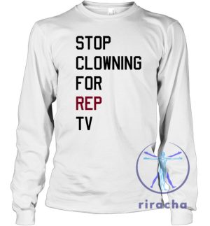 Taylor Swift Shirts Stop Clowning For Rep Tv T Shirt Stop Clowning For Rep Tv Shirt Eras Tour riracha 7