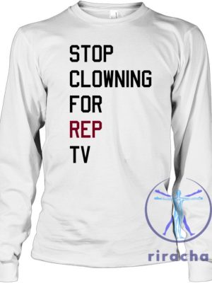 Taylor Swift Shirts Stop Clowning For Rep Tv T Shirt Stop Clowning For Rep Tv Shirt Eras Tour riracha 7