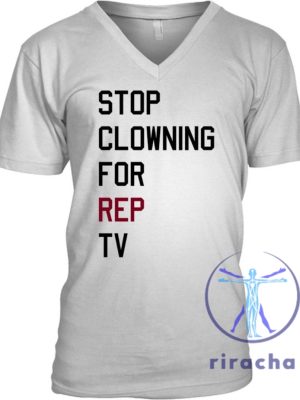 Taylor Swift Shirts Stop Clowning For Rep Tv T Shirt Stop Clowning For Rep Tv Shirt Eras Tour riracha 9