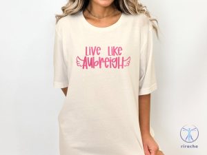 Inspirational Live Like Aubreigh T Shirt Motivational Winged Text Tee Positive Message T Shirt riracha 2