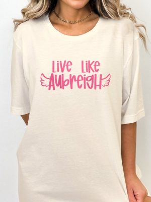 Inspirational Live Like Aubreigh T Shirt Motivational Winged Text Tee Positive Message T Shirt riracha 2