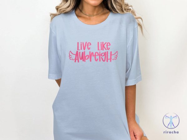 Inspirational Live Like Aubreigh T Shirt Motivational Winged Text Tee Positive Message T Shirt riracha 3