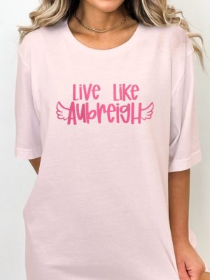 Inspirational Live Like Aubreigh T Shirt Motivational Winged Text Tee Positive Message T Shirt riracha 5