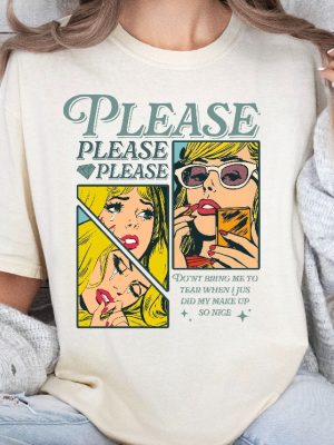 Please Please Please Shirt Sabrina Shirt Sabrina 2024 Tour Shirt Please Please Please Sabrina Carpenter Lyrics riracha 3