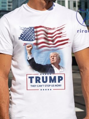 Trump Survives Bullet T Shirt I Will Take A Bullet For This Country They Cant Stop Us Now Shirt riracha 2