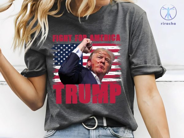 Trump Fight For America Shirt Trump Assassination Attempt Shirt Trump Shooter Shirt Trump Shooter Tshirt Trump.Shooter riracha 7