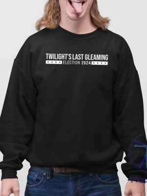 Twilights Last Gleaming Election 2024 Shirt Twilights Last Gleaming Shirt riracha 4