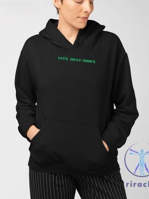 Lets Have Shrex Shirt Lets Have Shrex Hoodie Lets Have Shrex T Shirt riracha 3