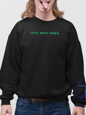 Lets Have Shrex Shirt Lets Have Shrex Hoodie Lets Have Shrex T Shirt riracha 4