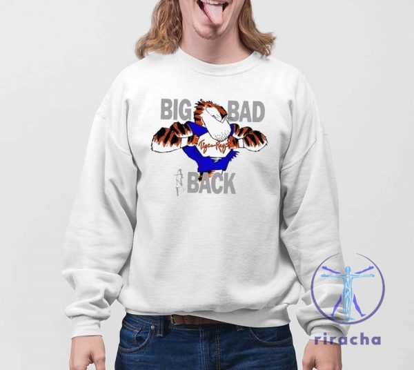 The Tiger Rags Big Bad And Back Shirt riracha 4