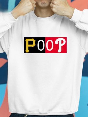 Phillies Poop Shirt Phillies Poop T Shirt riracha 2